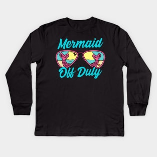 Mermaid Off Duty. Funny Beach Shirts. Kids Long Sleeve T-Shirt